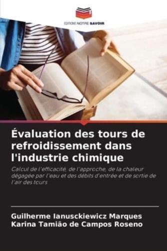 Évaluation Des Tours De Refroidissement Dans L'industrie Chimique