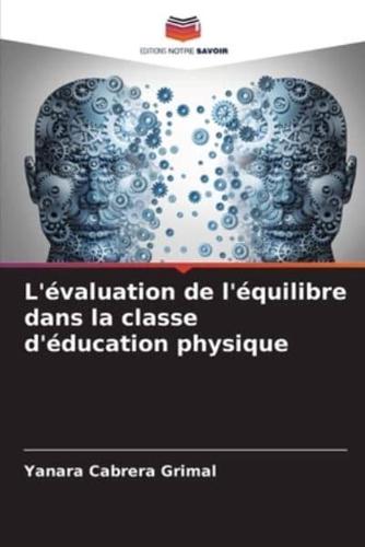 L'évaluation De L'équilibre Dans La Classe D'éducation Physique