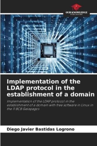 Implementation of the LDAP Protocol in the Establishment of a Domain