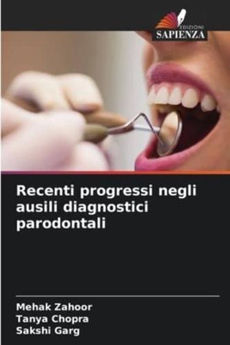 Recenti Progressi Negli Ausili Diagnostici Parodontali