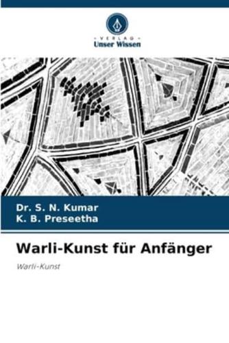 Warli-Kunst Für Anfänger