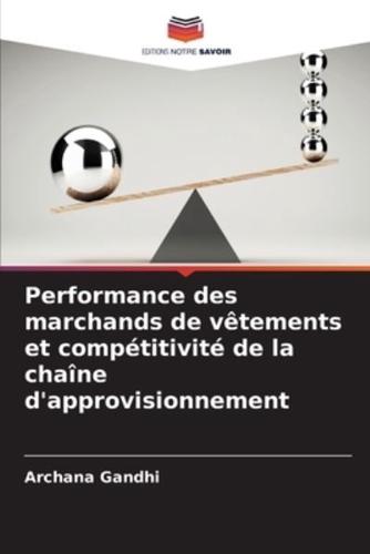 Performance Des Marchands De Vêtements Et Compétitivité De La Chaîne D'approvisionnement