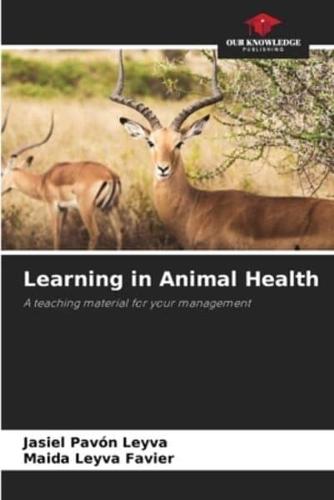 Learning in Animal Health