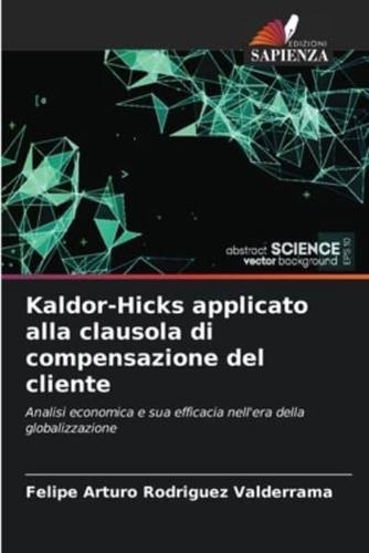 Kaldor-Hicks Applicato Alla Clausola Di Compensazione Del Cliente