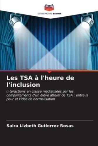 Les TSA À L'heure De L'inclusion