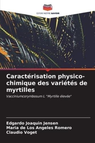 Caractérisation Physico-Chimique Des Variétés De Myrtilles