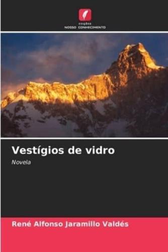 Vestígios De Vidro