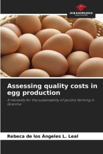 Assessing Quality Costs in Egg Production