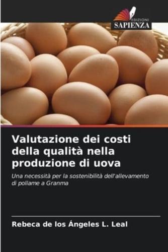 Valutazione Dei Costi Della Qualità Nella Produzione Di Uova