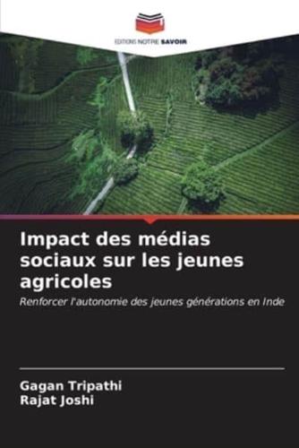 Impact Des Médias Sociaux Sur Les Jeunes Agricoles