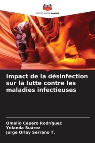 Impact De La Désinfection Sur La Lutte Contre Les Maladies Infectieuses