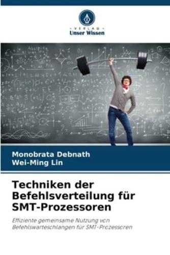 Techniken Der Befehlsverteilung Für SMT-Prozessoren