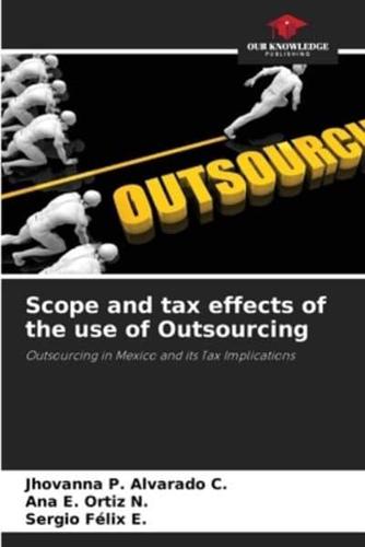 Scope and Tax Effects of the Use of Outsourcing