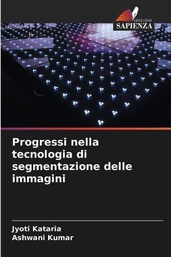 Progressi Nella Tecnologia Di Segmentazione Delle Immagini