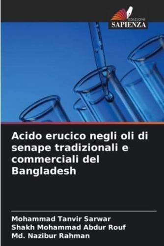 Acido Erucico Negli Oli Di Senape Tradizionali E Commerciali Del Bangladesh