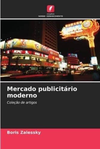 Mercado Publicitário Moderno