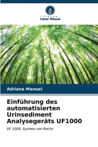 Einführung des automatisierten Urinsediment Analysegeräts UF1000