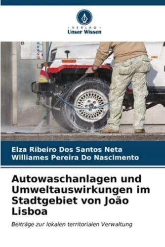 Autowaschanlagen und Umweltauswirkungen im Stadtgebiet von João Lisboa