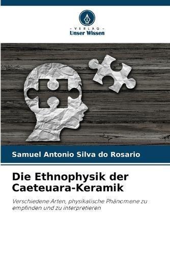 Die Ethnophysik der Caeteuara-Keramik