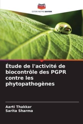 Étude De L'activité De Biocontrôle Des PGPR Contre Les Phytopathogènes