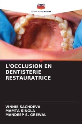 L'Occlusion En Dentisterie Restauratrice