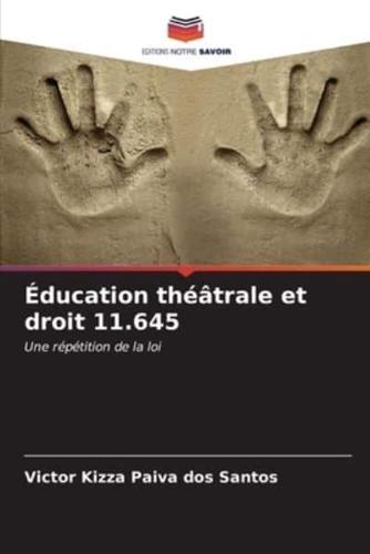 Éducation Théâtrale Et Droit 11.645