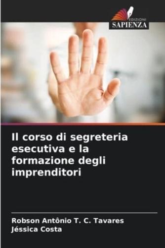 Il Corso Di Segreteria Esecutiva E La Formazione Degli Imprenditori