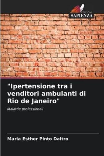 "Ipertensione Tra I Venditori Ambulanti Di Rio De Janeiro"
