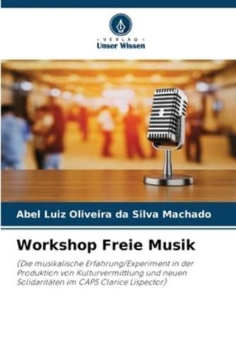 Workshop Freie Musik