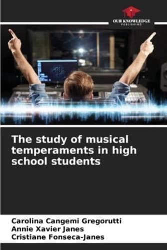 The Study of Musical Temperaments in High School Students