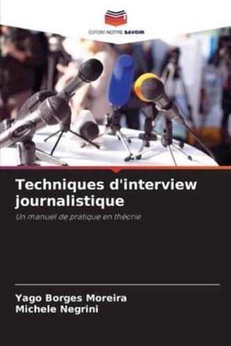 Techniques D'interview Journalistique