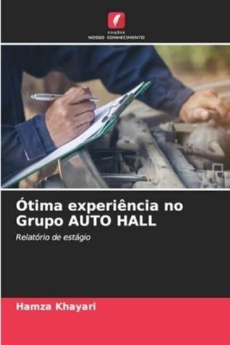 Ótima Experiência No Grupo AUTO HALL