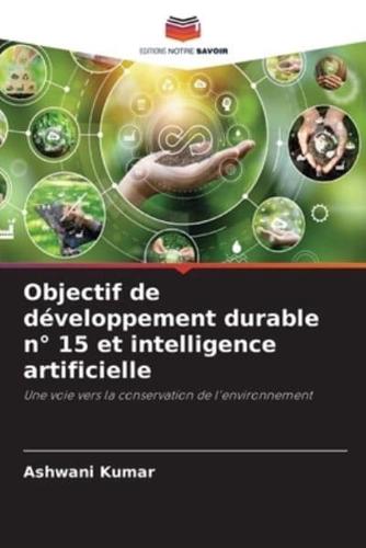 Objectif De Développement Durable N° 15 Et Intelligence Artificielle