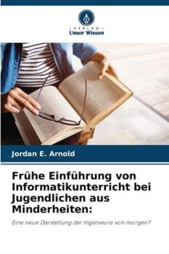 Frühe Einführung Von Informatikunterricht Bei Jugendlichen Aus Minderheiten