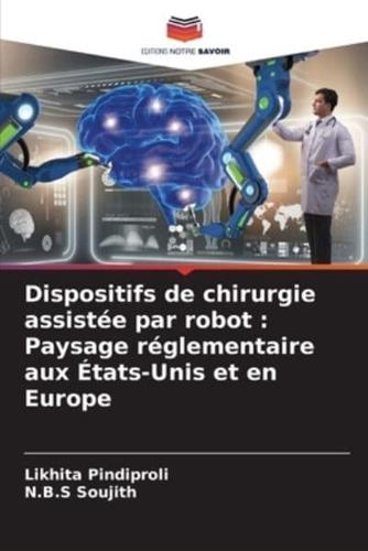 Dispositifs De Chirurgie Assistée Par Robot