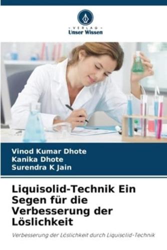 Liquisolid-Technik Ein Segen Für Die Verbesserung Der Löslichkeit