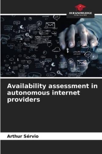 Availability Assessment in Autonomous Internet Providers