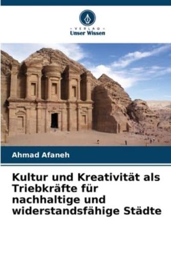 Kultur Und Kreativität Als Triebkräfte Für Nachhaltige Und Widerstandsfähige Städte