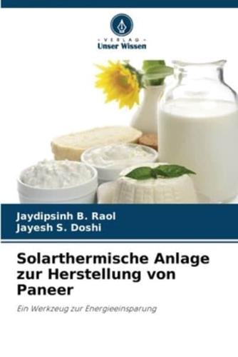 Solarthermische Anlage Zur Herstellung Von Paneer