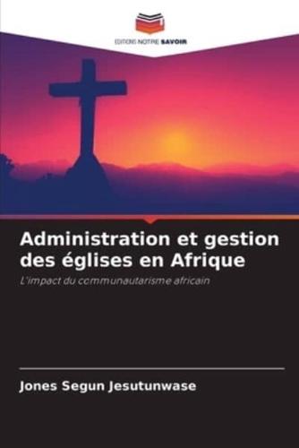 Administration Et Gestion Des Églises En Afrique
