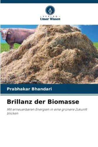 Brillanz Der Biomasse