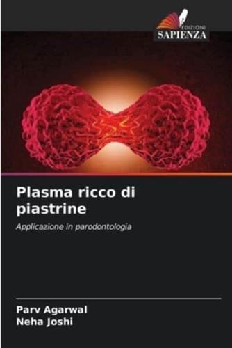 Plasma Ricco Di Piastrine