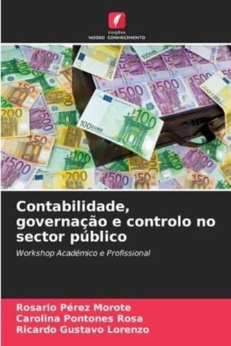 Contabilidade, Governação E Controlo No Sector Público