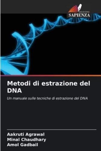 Metodi Di Estrazione Del DNA