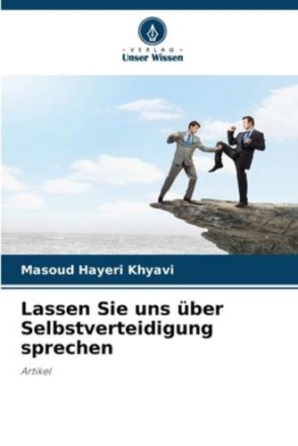 Lassen Sie Uns Über Selbstverteidigung Sprechen