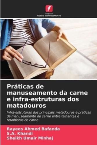 Práticas De Manuseamento Da Carne E Infra-Estruturas Dos Matadouros