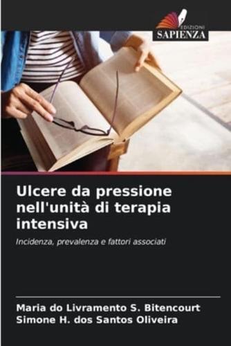 Ulcere Da Pressione Nell'unità Di Terapia Intensiva