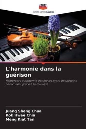 L'harmonie Dans La Guérison