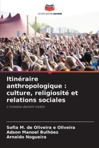 Itinéraire Anthropologique