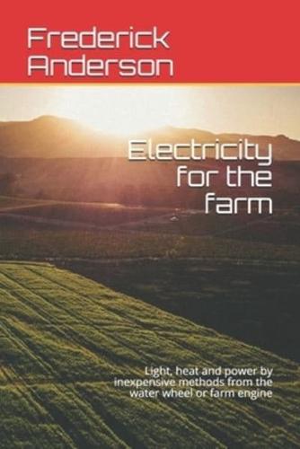Electricity for the Farm